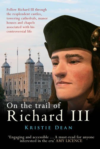 On the Trail of Richard III
